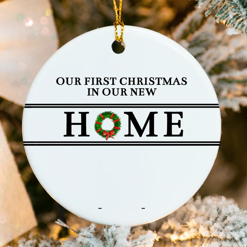 Customize First Christmas at New Home Ornament 2025