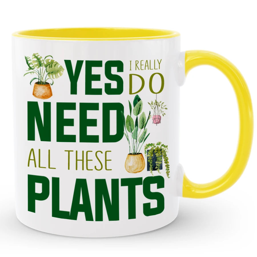 Plant Collector Coffee Mug, Yes I Need All These Plants Mug