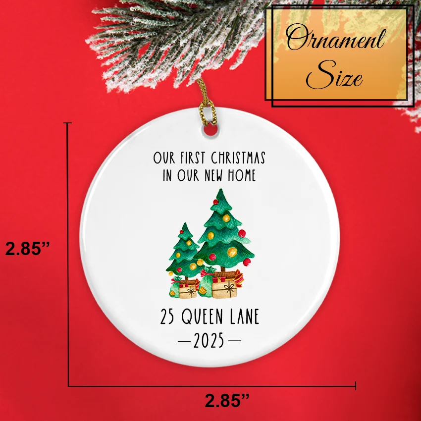 Personalized New Home Ornament - Christmas Tree 2025 ornament size 2.85 2.85 inches