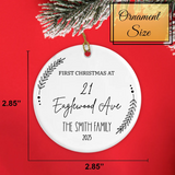 Personalized First Christmas at New Home Ornament 2025 ornament size 2.85 2.85 inches